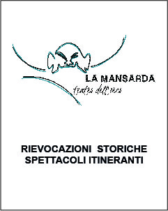 LA MANSARDA TEATRO DELL'ORCO