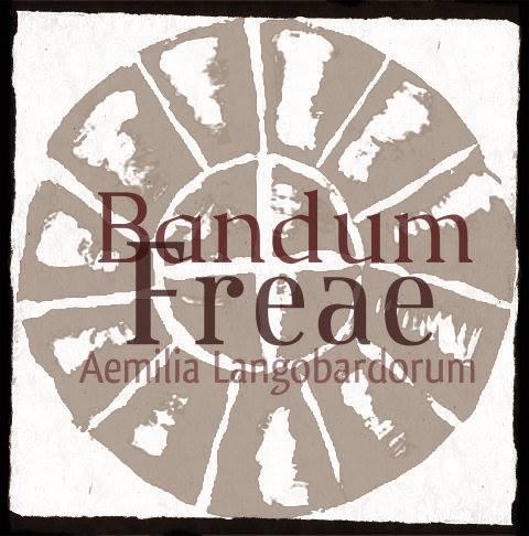 Bandum Freae - AEMILIA LANGOBARDORUM